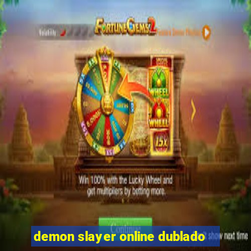 demon slayer online dublado